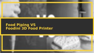 featuredimage food piping vs food printer